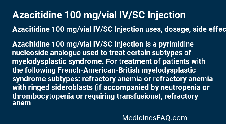 Azacitidine 100 mg/vial IV/SC Injection