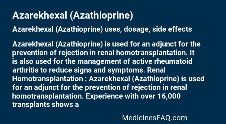 Azarekhexal (Azathioprine)