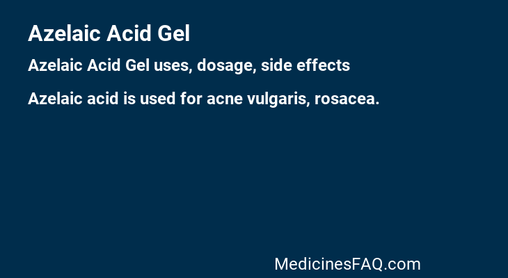 Azelaic Acid Gel