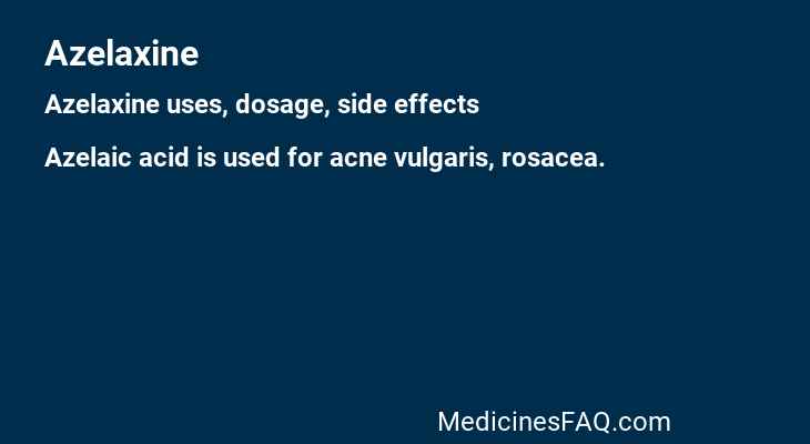 Azelaxine