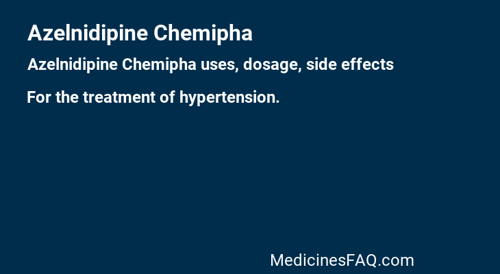 Azelnidipine Chemipha