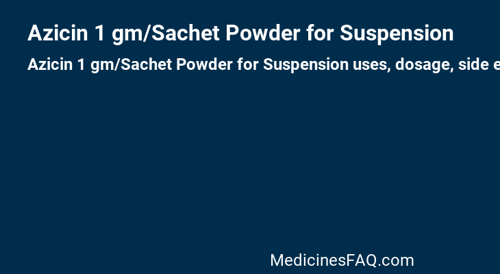 Azicin 1 gm/Sachet Powder for Suspension