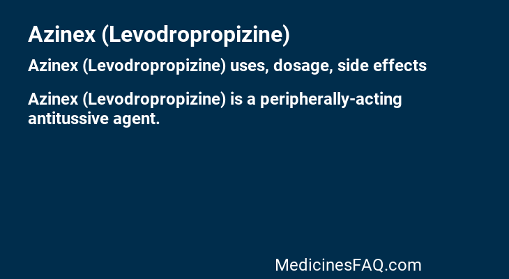 Azinex (Levodropropizine)