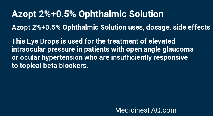 Azopt 2%+0.5% Ophthalmic Solution