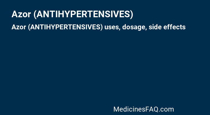 Azor (ANTIHYPERTENSIVES)