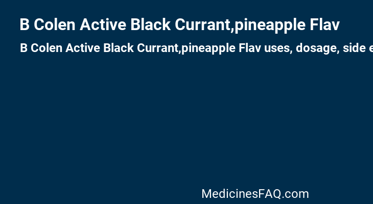 B Colen Active Black Currant,pineapple Flav