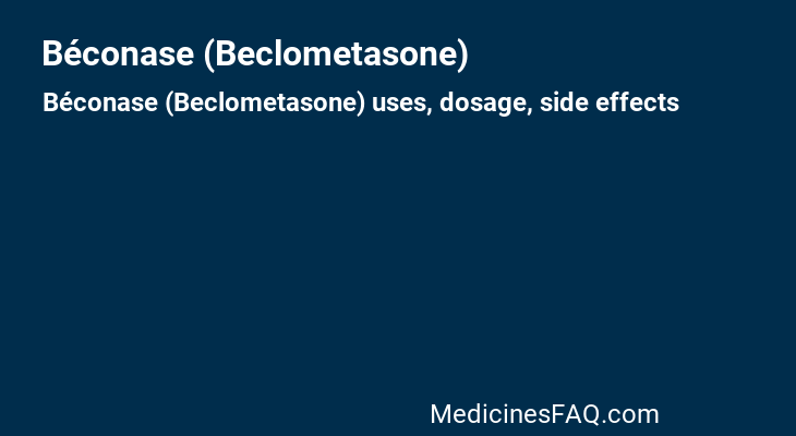 Béconase (Beclometasone)