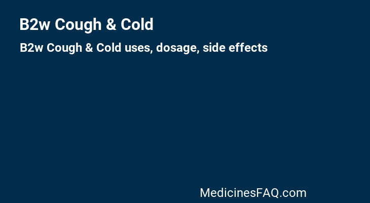 B2w Cough & Cold