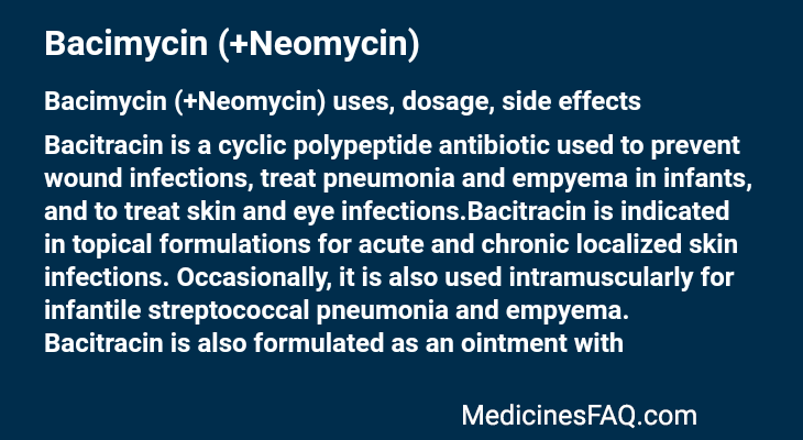 Bacimycin (+Neomycin)