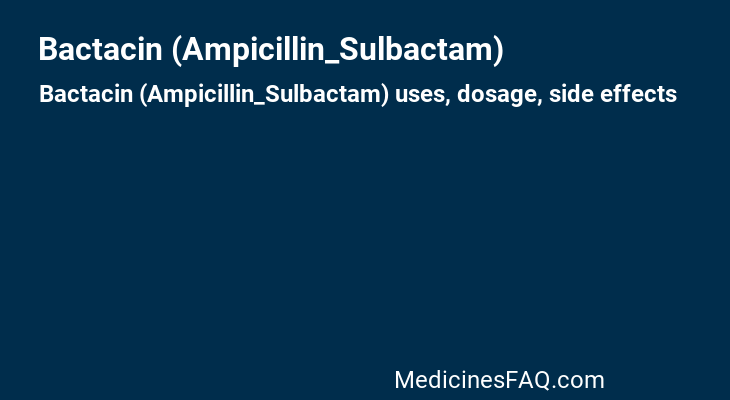 Bactacin (Ampicillin_Sulbactam)