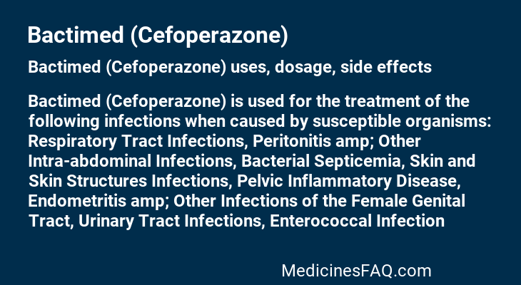 Bactimed (Cefoperazone)