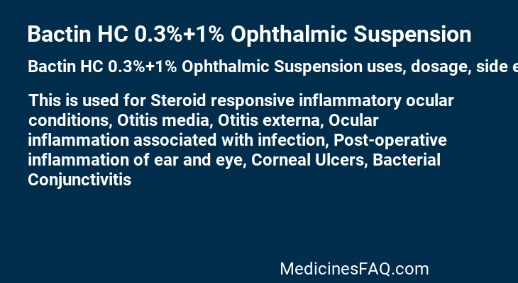 Bactin HC 0.3%+1% Ophthalmic Suspension