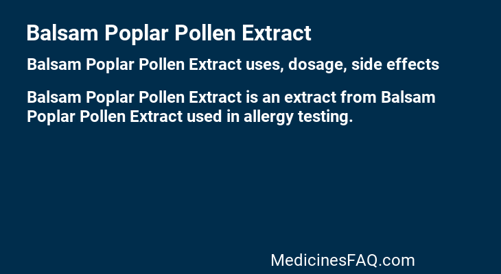 Balsam Poplar Pollen Extract