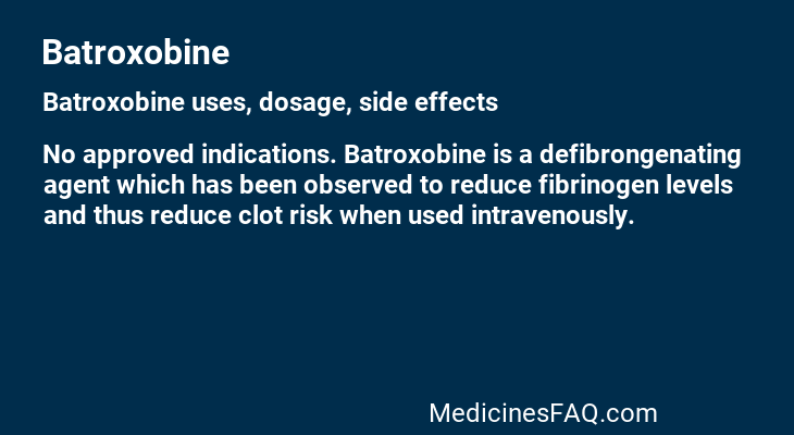 Batroxobine
