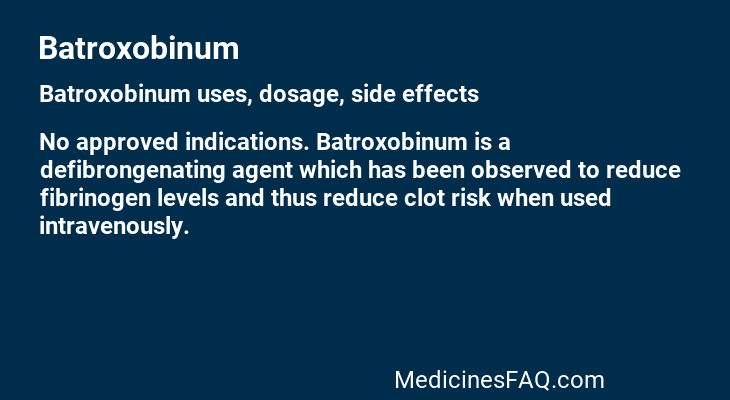 Batroxobinum