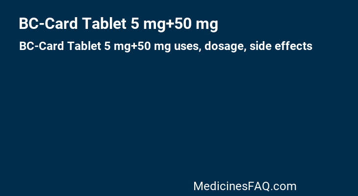 BC-Card Tablet 5 mg+50 mg