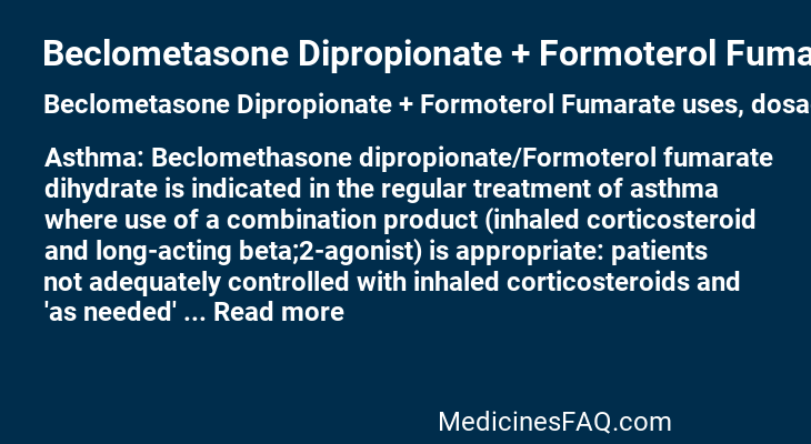 Beclometasone Dipropionate + Formoterol Fumarate