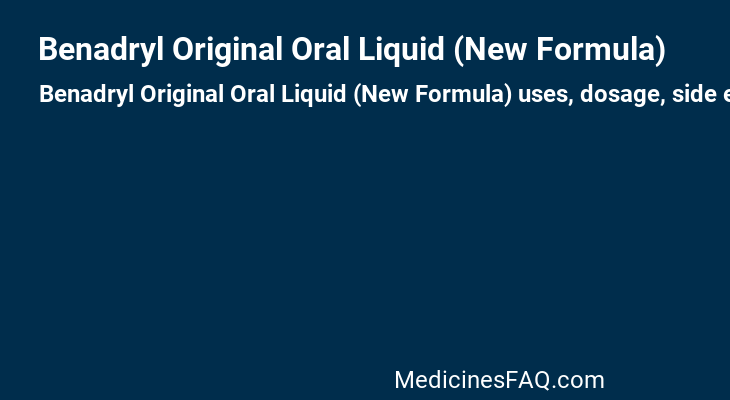Benadryl Original Oral Liquid (New Formula)