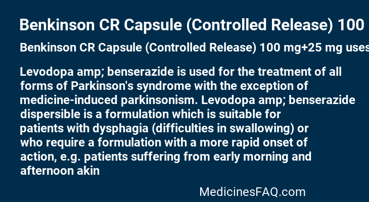 Benkinson CR Capsule (Controlled Release) 100 mg+25 mg