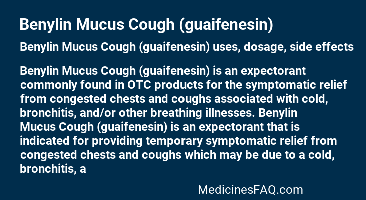 Benylin Mucus Cough (guaifenesin)