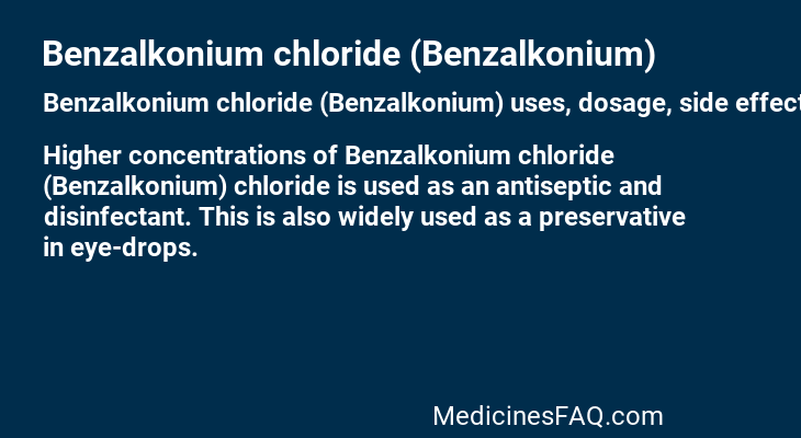 Benzalkonium chloride (Benzalkonium)