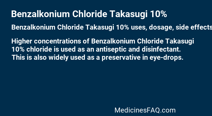 Benzalkonium Chloride Takasugi 10%