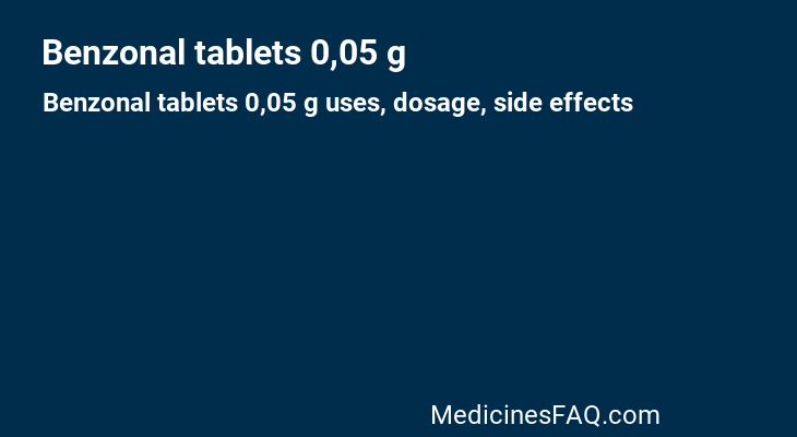 Benzonal tablets 0,05 g