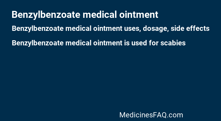 Benzylbenzoate medical ointment