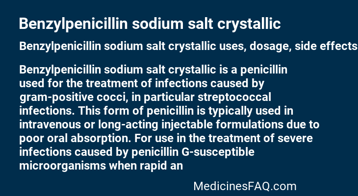 Benzylpenicillin sodium salt crystallic