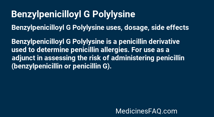 Benzylpenicilloyl G Polylysine