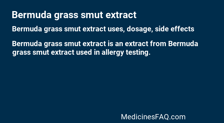 Bermuda grass smut extract