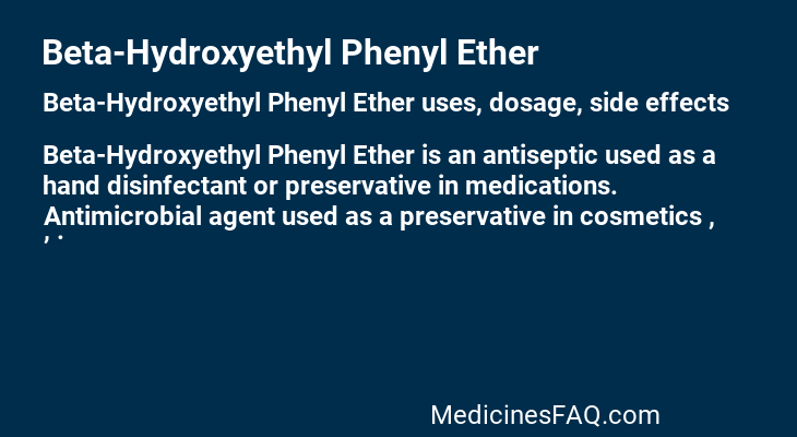 Beta-Hydroxyethyl Phenyl Ether