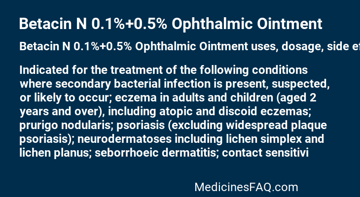 Betacin N 0.1%+0.5% Ophthalmic Ointment