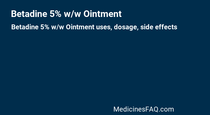 Betadine 5% w/w Ointment