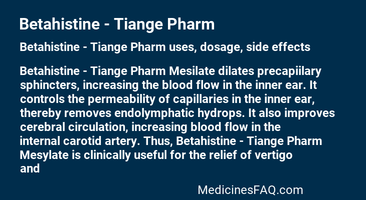 Betahistine - Tiange Pharm