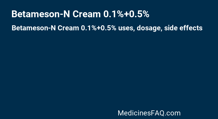 Betameson-N Cream 0.1%+0.5%