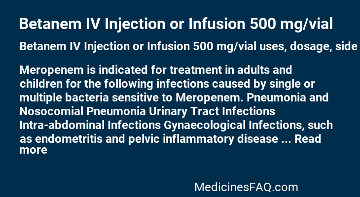 Betanem IV Injection or Infusion 500 mg/vial