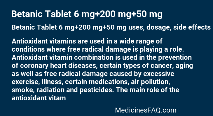 Betanic Tablet 6 mg+200 mg+50 mg