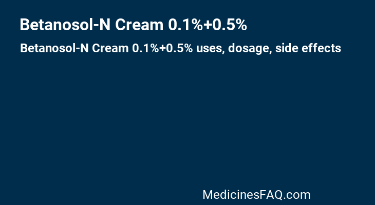 Betanosol-N Cream 0.1%+0.5%