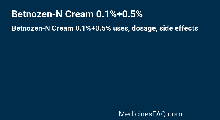 Betnozen-N Cream 0.1%+0.5%