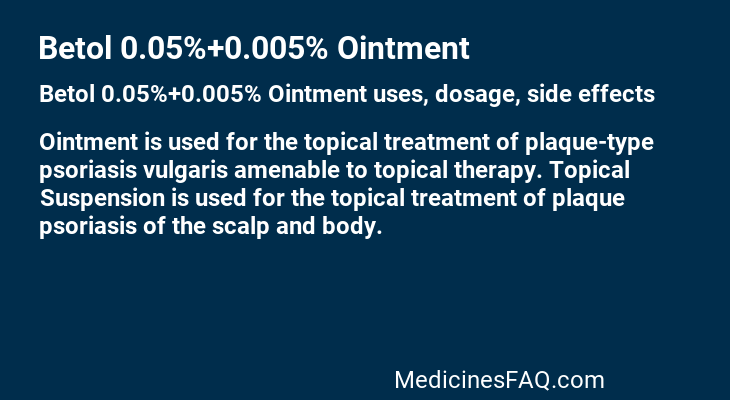 Betol 0.05%+0.005% Ointment