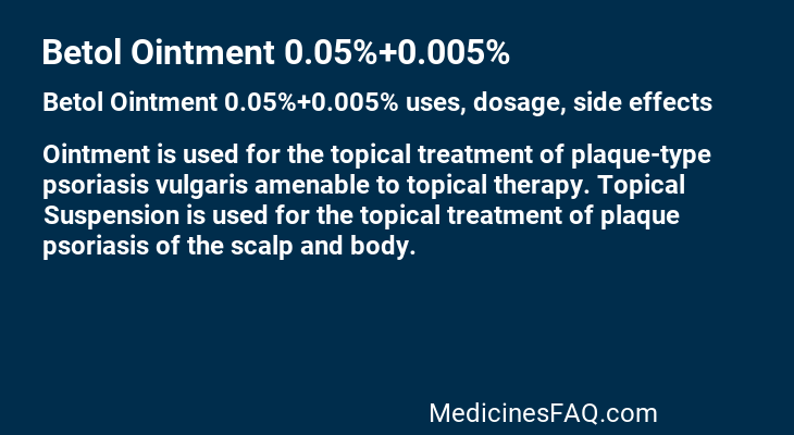 Betol Ointment 0.05%+0.005%