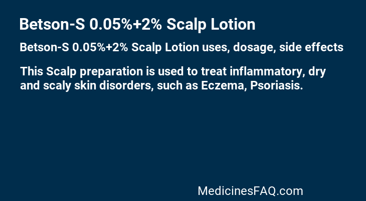 Betson-S 0.05%+2% Scalp Lotion