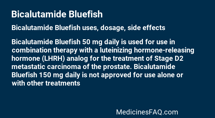 Bicalutamide Bluefish