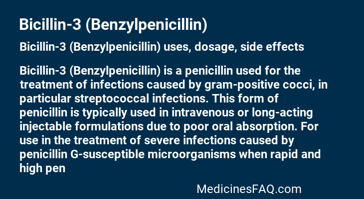 Bicillin-3 (Benzylpenicillin)