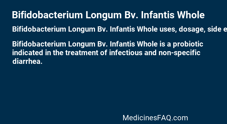 Bifidobacterium Longum Bv. Infantis Whole