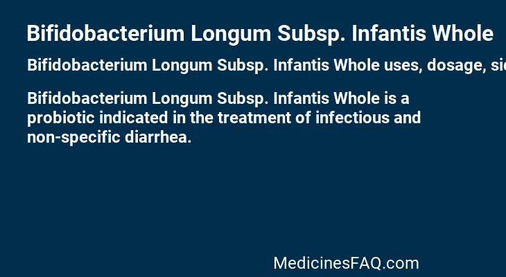 Bifidobacterium Longum Subsp. Infantis Whole