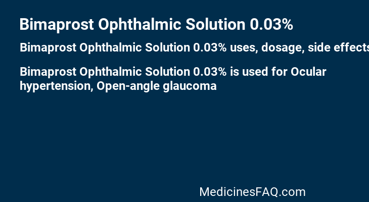 Bimaprost Ophthalmic Solution 0.03%