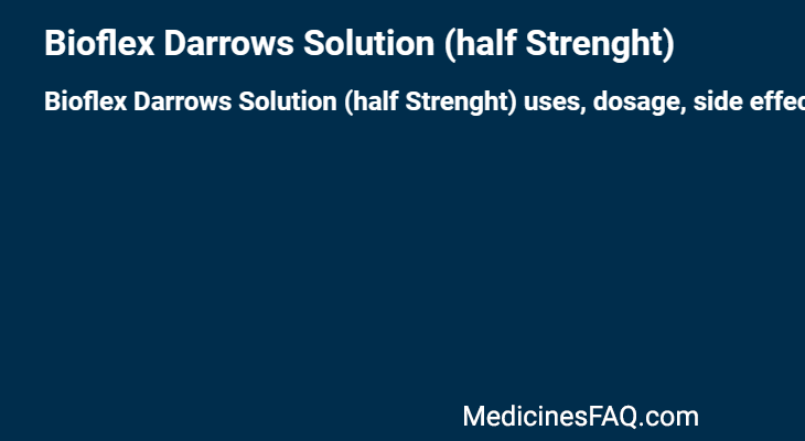 Bioflex Darrows Solution (half Strenght)