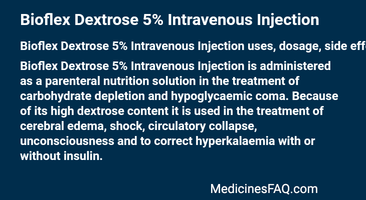 Bioflex Dextrose 5% Intravenous Injection